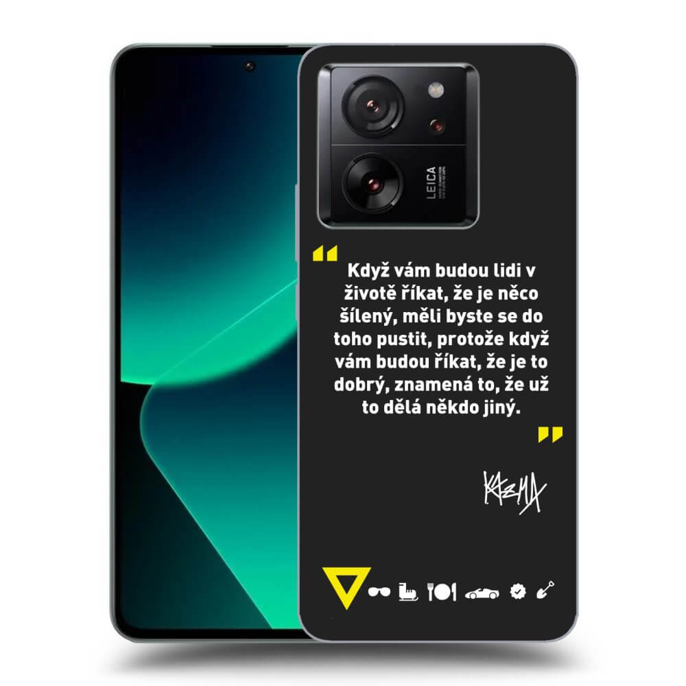 Picasee silikónový čierny obal pre Xiaomi 13T - Kazma - MĚLI BYSTE SE DO TOHO PUSTIT