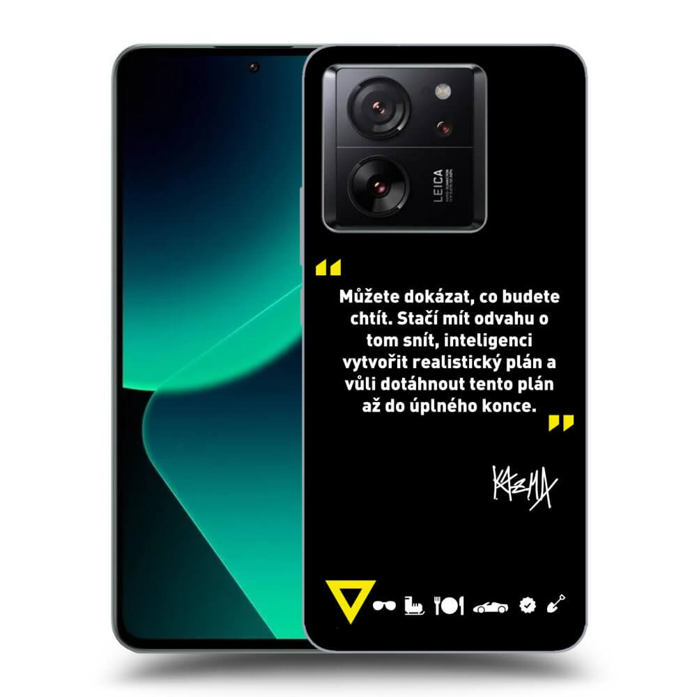 Picasee ULTIMATE CASE pro Xiaomi 13T - Kazma - MŮŽETE DOKÁZAT, CO BUDETE CHTÍT