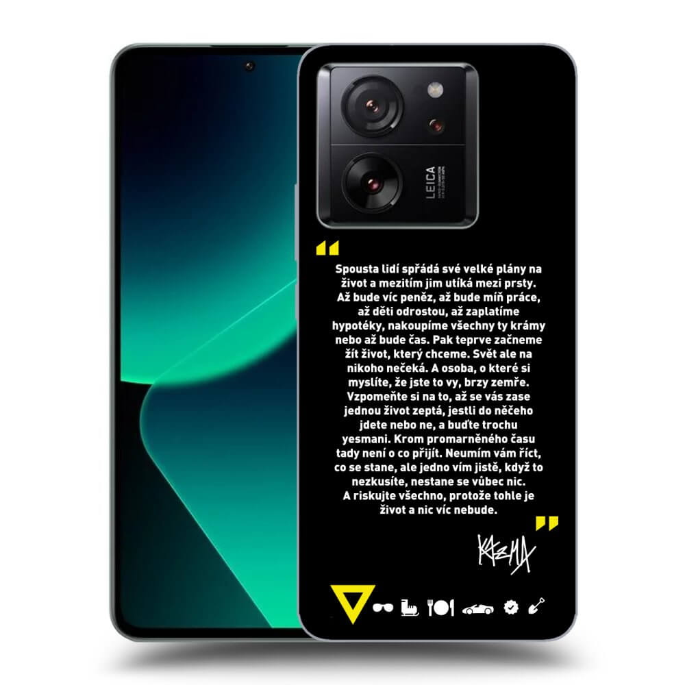 Picasee ULTIMATE CASE pro Xiaomi 13T - Kazma - BUĎTE TROCHU YESMANI