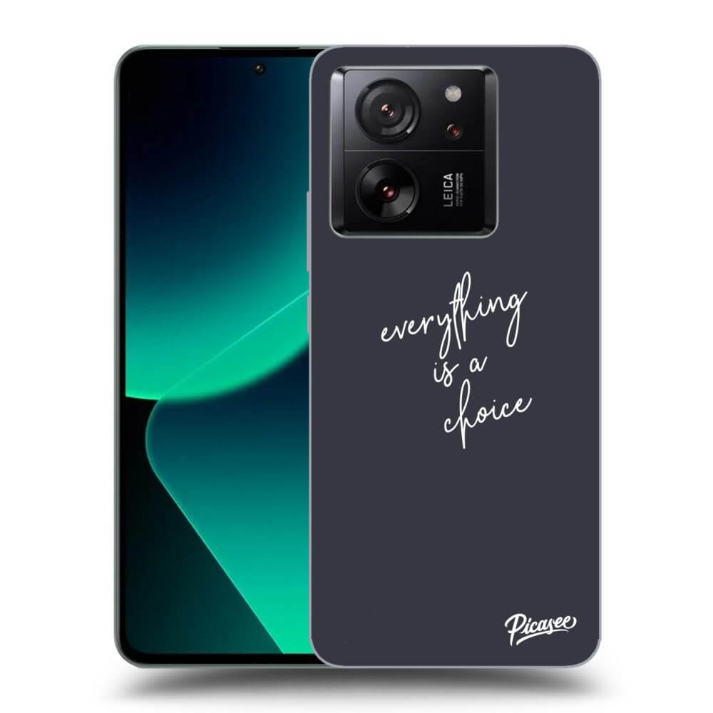 Picasee silikónový čierny obal pre Xiaomi 13T Pro - Všetko je na tebe