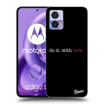 Obal pre Motorola Edge 30 Neo - Do it. With love.