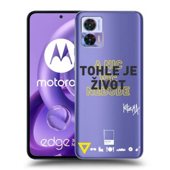 Obal pre Motorola Edge 30 Neo - Kazma - TOHLE JE ŽIVOT A NIC VÍC NEBUDE