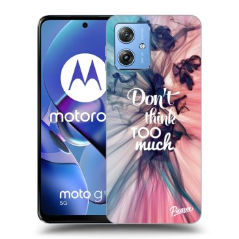 Obal pre Motorola Moto G54 5G - Don't think TOO much