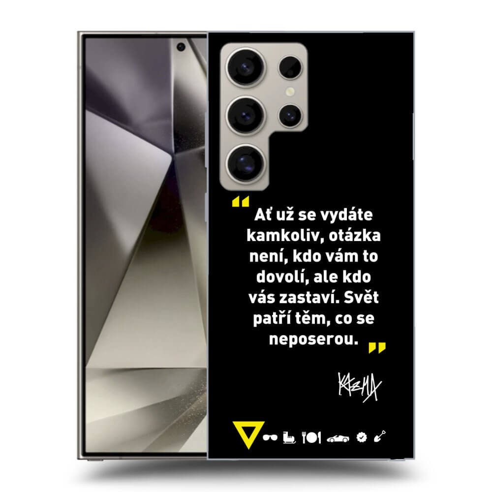 Picasee ULTIMATE CASE PowerShare pro Samsung Galaxy S24 Ultra S928B 5G - Kazma - SVĚT PATŘÍ TĚM, CO SE NEPOSEROU