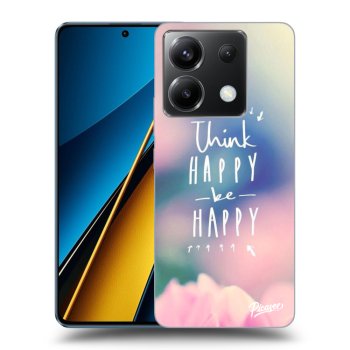 Obal pre Xiaomi Poco X6 - Think happy be happy