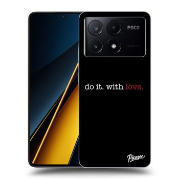 Obal pre Xiaomi Poco X6 Pro - Do it. With love.