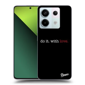 Obal pre Xiaomi Redmi Note 13 Pro 5G - Do it. With love.