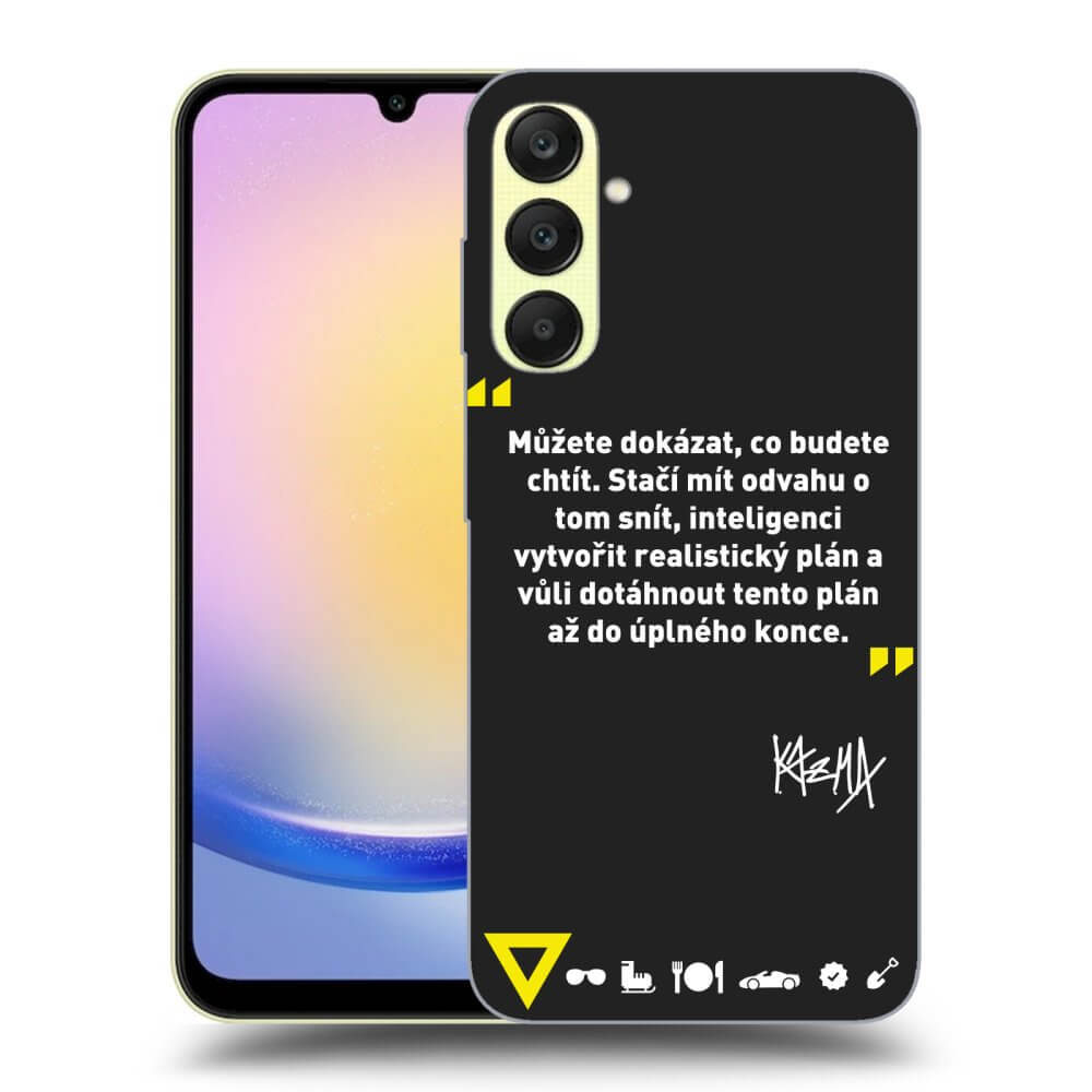 Picasee silikónový čierny obal pre Samsung Galaxy A25 A256B 5G - Kazma - MŮŽETE DOKÁZAT, CO BUDETE CHTÍT