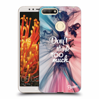 Picasee ULTIMATE CASE pro Huawei Y6 Prime 2018 - Don't think TOO much