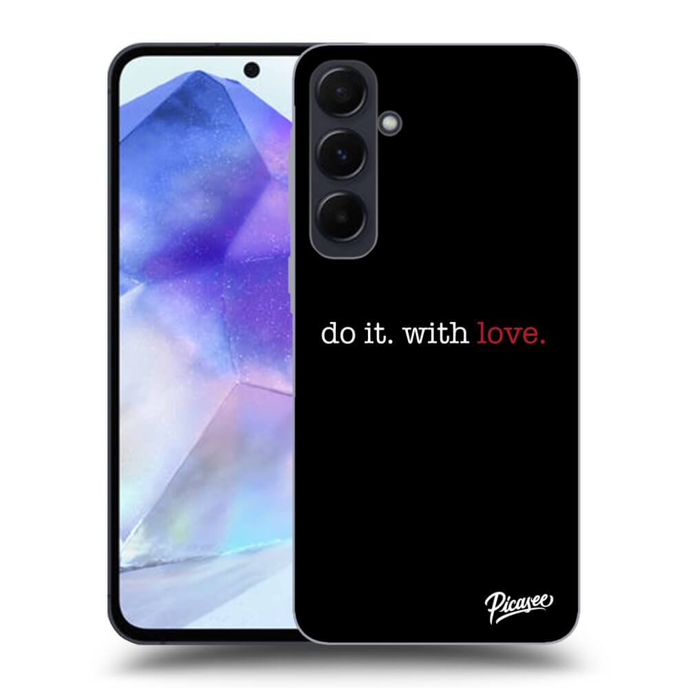 Picasee silikónový prehľadný obal pre Samsung Galaxy A55 5G A556B - Do it. With love.