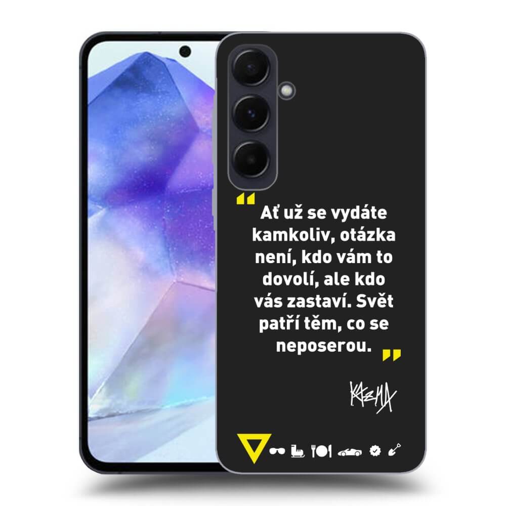 Picasee silikónový čierny obal pre Samsung Galaxy A55 5G A556B - Kazma - SVĚT PATŘÍ TĚM, CO SE NEPOSEROU
