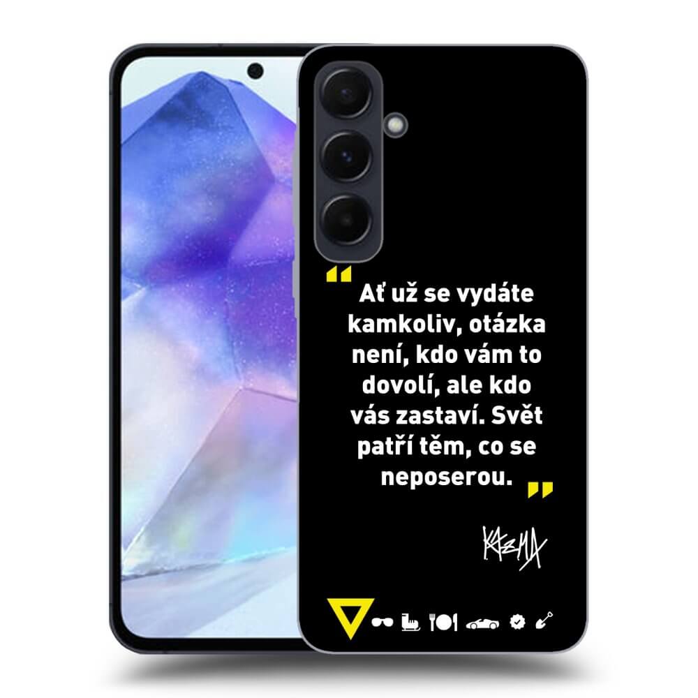 Picasee ULTIMATE CASE pro Samsung Galaxy A55 5G A556B - Kazma - SVĚT PATŘÍ TĚM, CO SE NEPOSEROU
