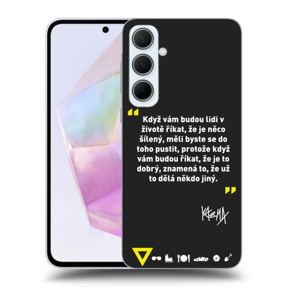 Picasee silikónový čierny obal pre Samsung Galaxy A35 5G A356B - Kazma - MĚLI BYSTE SE DO TOHO PUSTIT