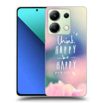 Obal pre Xiaomi Redmi Note 13 4G - Think happy be happy