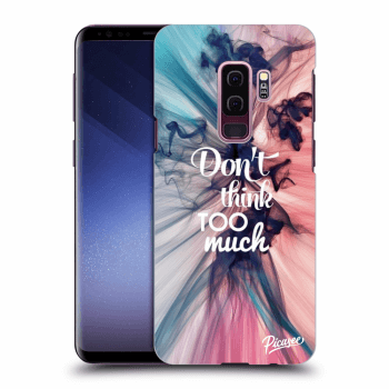 Obal pre Samsung Galaxy S9 Plus G965F - Don't think TOO much