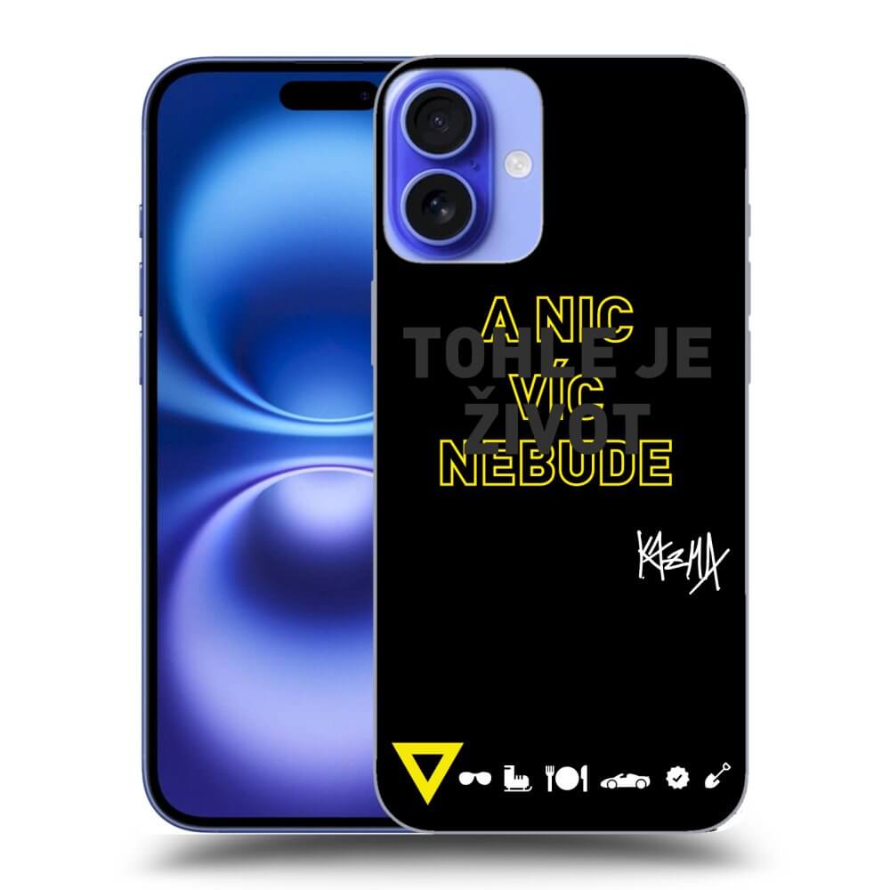 Picasee ULTIMATE CASE pro Apple iPhone 16 - Kazma - TOHLE JE ŽIVOT A NIC VÍC NEBUDE