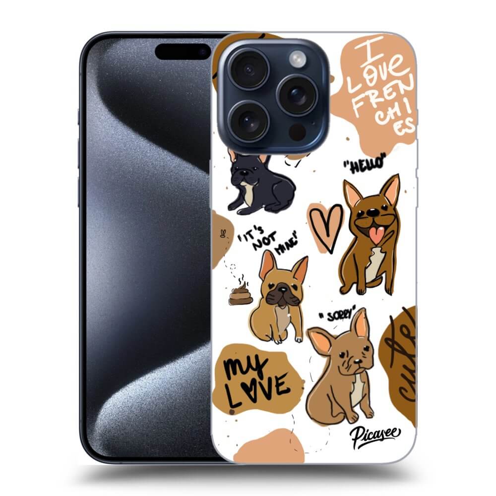 Picasee ULTIMATE CASE pro Apple iPhone 16 Pro Max - Frenchies