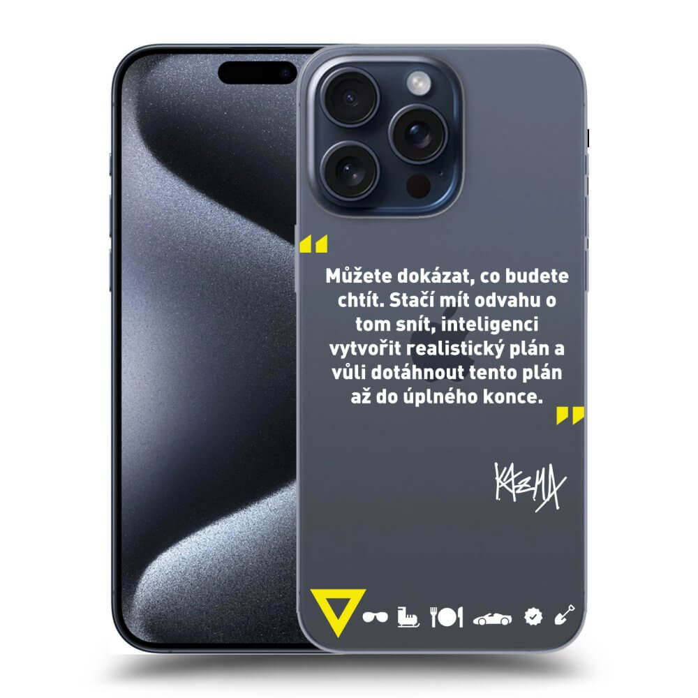 Picasee silikónový prehľadný obal pre Apple iPhone 16 Pro Max - Kazma - MŮŽETE DOKÁZAT, CO BUDETE CHTÍT