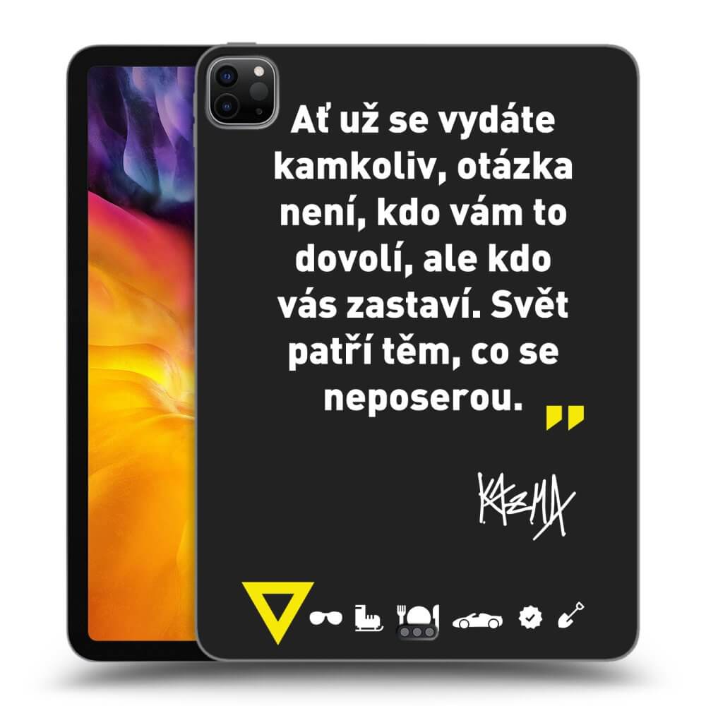 Picasee silikónový čierny obal pre Apple iPad Pro 11" 2024 (7.gen.) - Kazma - SVĚT PATŘÍ TĚM, CO SE NEPOSEROU