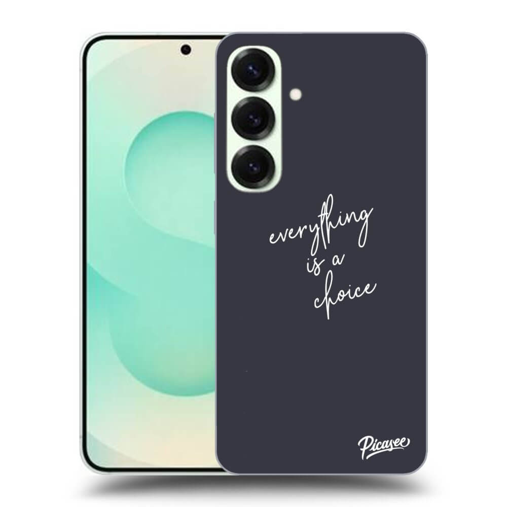 Picasee silikónový prehľadný obal pre Samsung Galaxy S25 5G - Všetko je na tebe