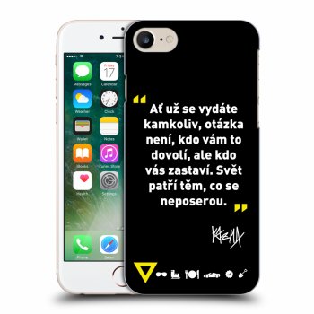 Obal pre Apple iPhone 7 - Kazma - SVĚT PATŘÍ TĚM, CO SE NEPOSEROU