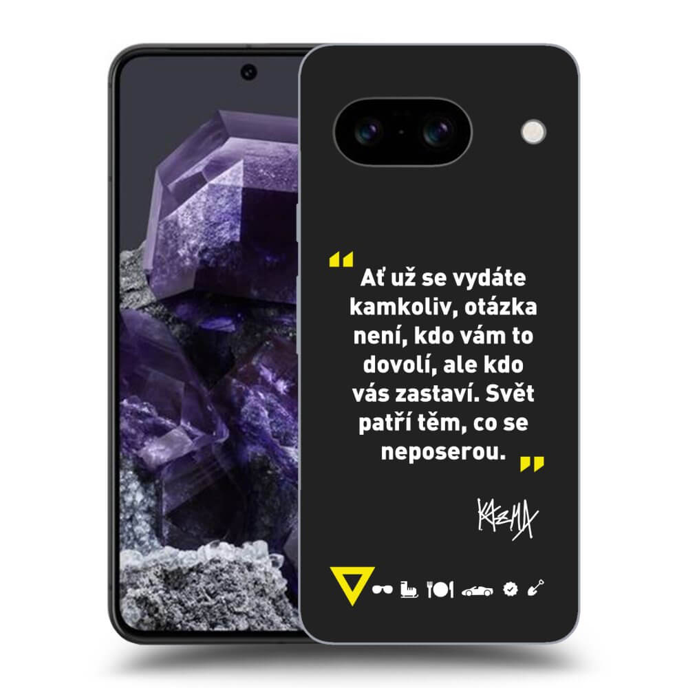 Picasee silikónový čierny obal pre Google Pixel 8a - Kazma - SVĚT PATŘÍ TĚM, CO SE NEPOSEROU