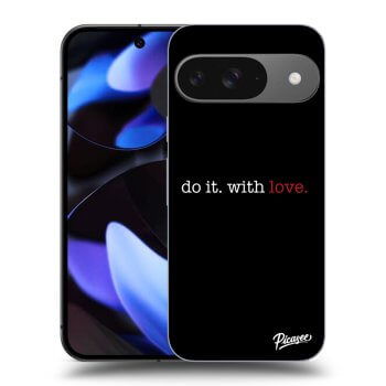Obal pre Google Pixel 9 - Do it. With love.