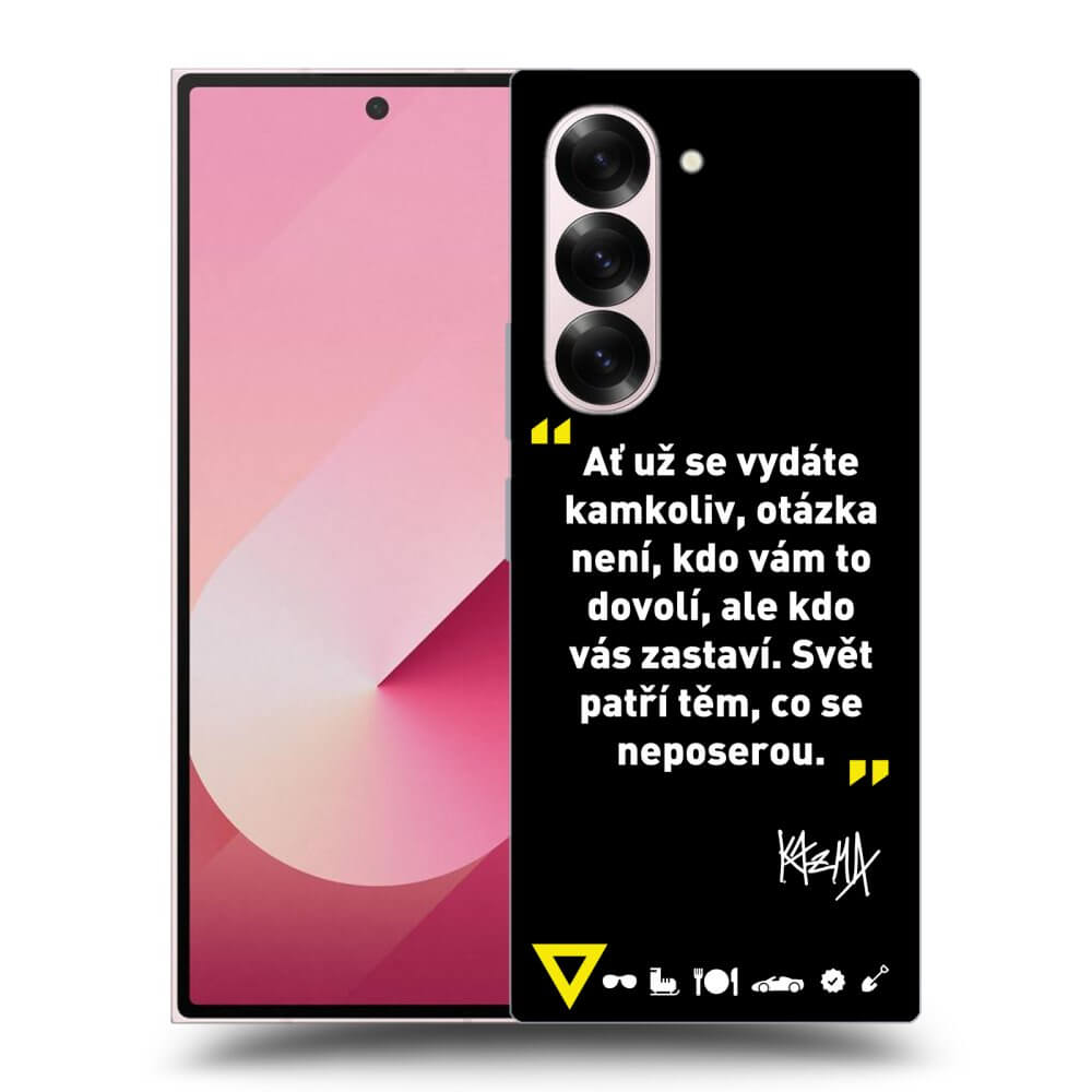 Picasee ULTIMATE CASE pro Samsung Galaxy Z Fold 6 5G - Kazma - SVĚT PATŘÍ TĚM, CO SE NEPOSEROU