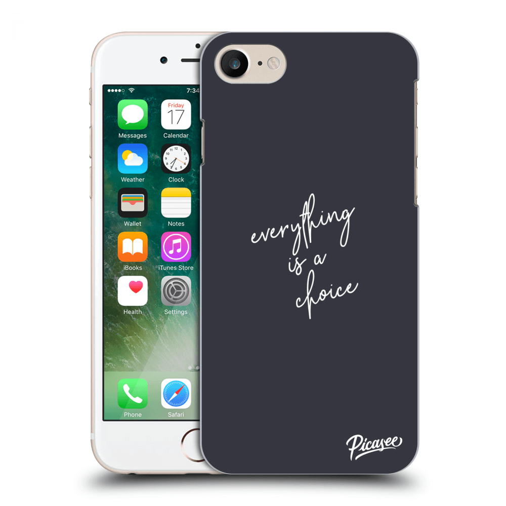 Picasee ULTIMATE CASE pro Apple iPhone 8 - Everything is a choice