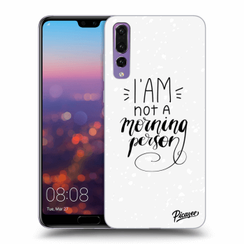 Picasee ULTIMATE CASE pro Huawei P20 Pro - I am not a morning person