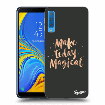 Picasee silikónový prehľadný obal pre Samsung Galaxy A7 2018 A750F - Make today Magical