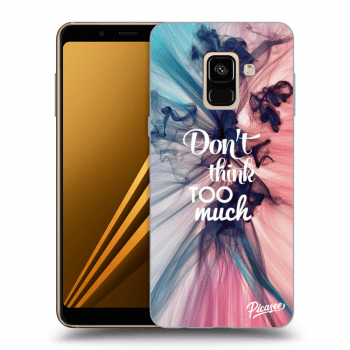 Obal pre Samsung Galaxy A8 2018 A530F - Don't think TOO much
