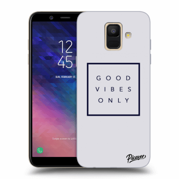 Obal pre Samsung Galaxy A6 A600F - Good vibes only