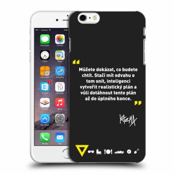 Picasee silikónový čierny obal pre Apple iPhone 6 Plus/6S Plus - Kazma - MŮŽETE DOKÁZAT, CO BUDETE CHTÍT