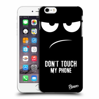 Obal pre Apple iPhone 6 Plus/6S Plus - Don't Touch My Phone