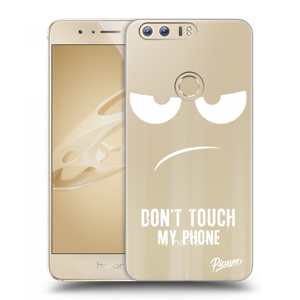 Picasee silikónový prehľadný obal pre Honor 8 - Don't Touch My Phone
