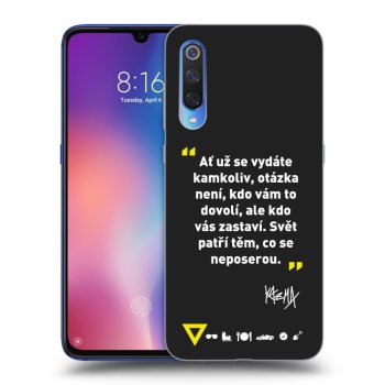 Obal pre Xiaomi Mi 9 - Kazma - SVĚT PATŘÍ TĚM, CO SE NEPOSEROU