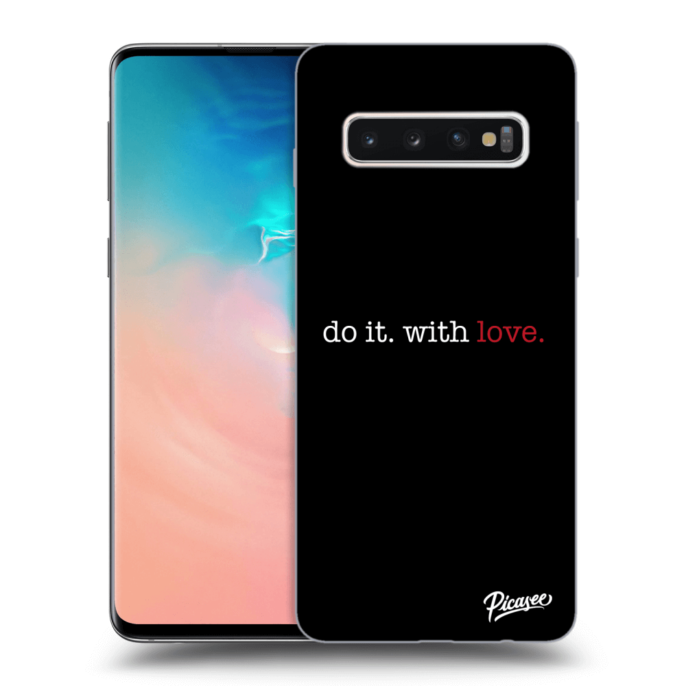 Picasee ULTIMATE CASE pro Samsung Galaxy S10 G973 - Do it. With love.