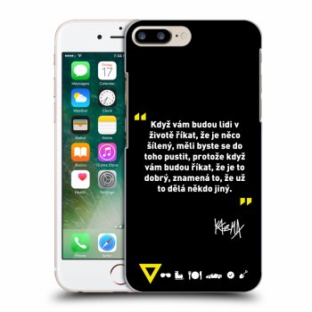 Obal pre Apple iPhone 8 Plus - Kazma - MĚLI BYSTE SE DO TOHO PUSTIT