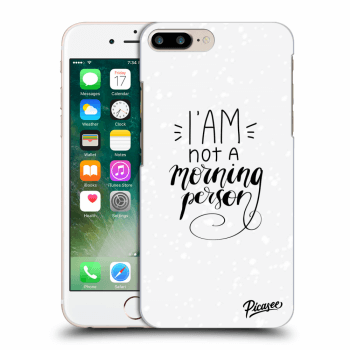 Picasee ULTIMATE CASE pro Apple iPhone 8 Plus - I am not a morning person
