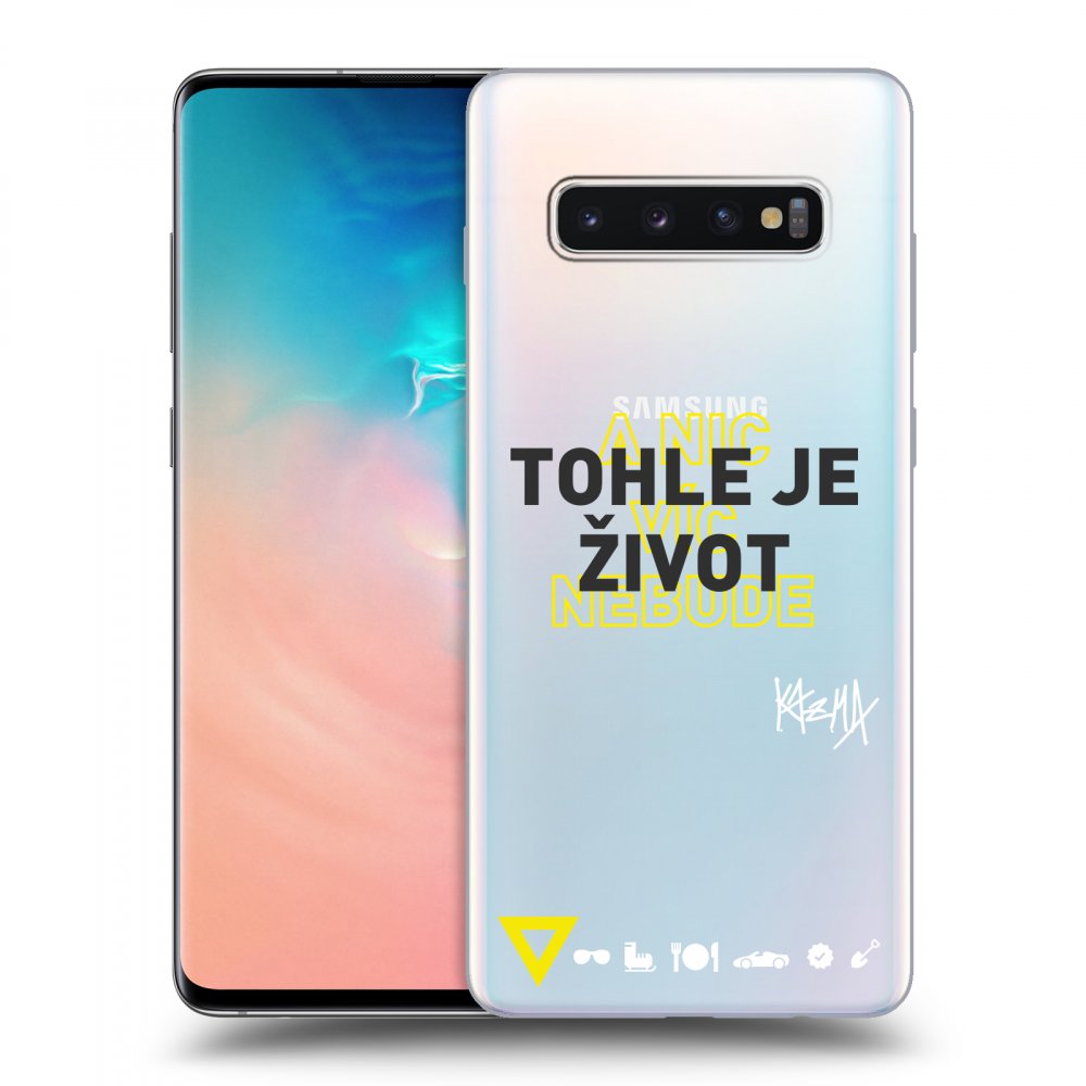 Picasee silikónový prehľadný obal pre Samsung Galaxy S10 Plus G975 - Kazma - TOHLE JE ŽIVOT A NIC VÍC NEBUDE