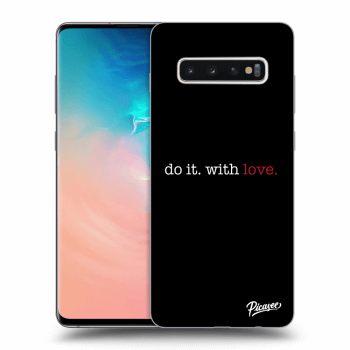 Obal pre Samsung Galaxy S10 Plus G975 - Do it. With love.