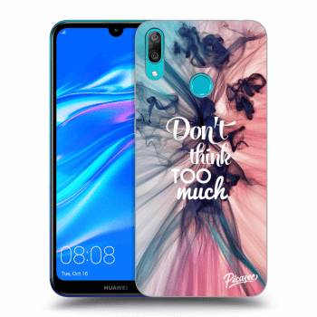 Obal pre Huawei Y7 2019 - Don't think TOO much