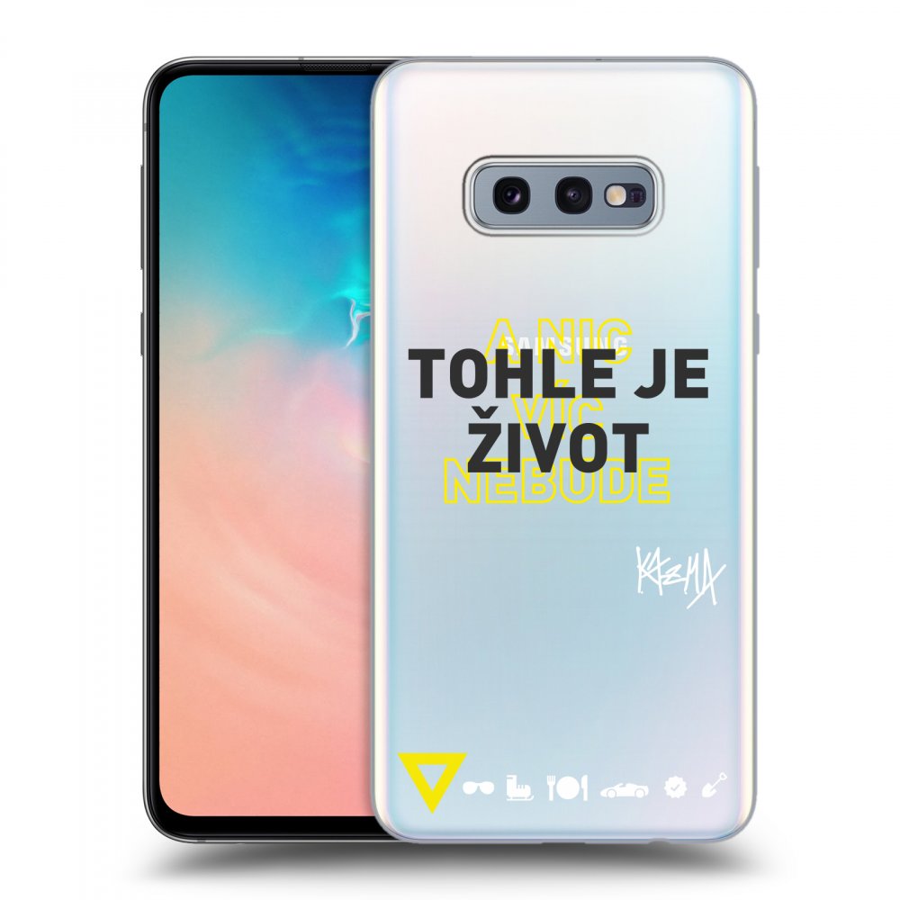 Picasee silikónový prehľadný obal pre Samsung Galaxy S10e G970 - Kazma - TOHLE JE ŽIVOT A NIC VÍC NEBUDE