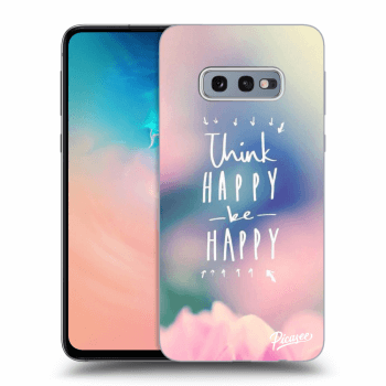 Obal pre Samsung Galaxy S10e G970 - Think happy be happy