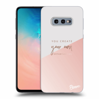 Obal pre Samsung Galaxy S10e G970 - You create your own opportunities
