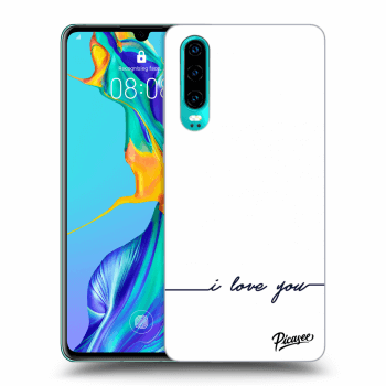 Picasee ULTIMATE CASE pro Huawei P30 - I love you