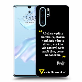 Obal pre Huawei P30 Pro - Kazma - SVĚT PATŘÍ TĚM, CO SE NEPOSEROU