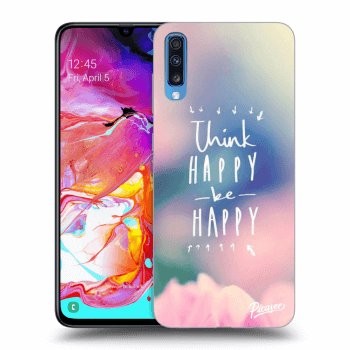 Obal pre Samsung Galaxy A70 A705F - Think happy be happy