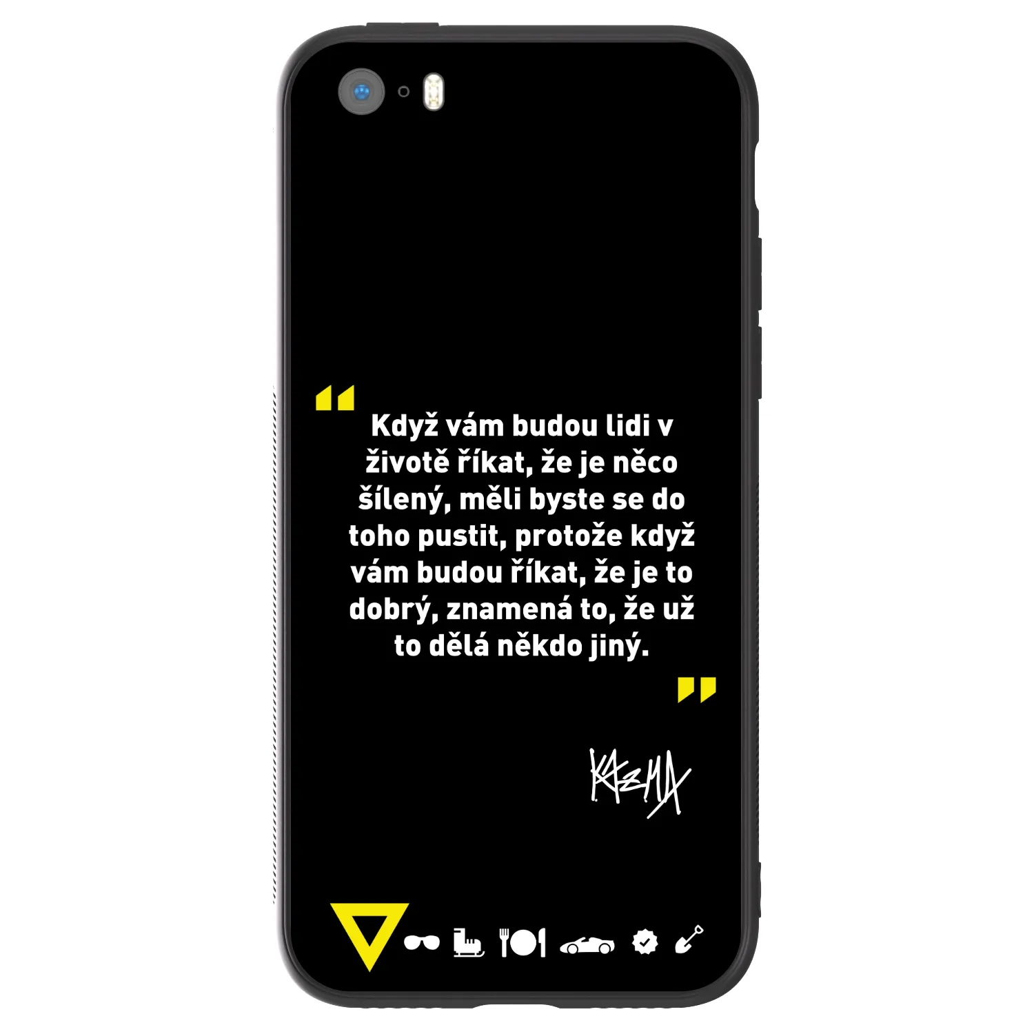 Picasee ULTIMATE CASE pro Apple iPhone 5/5S/SE - Kazma - MĚLI BYSTE SE DO TOHO PUSTIT
